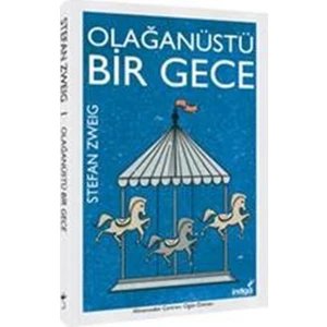 Olağanüstü Bir Gece - Stefan Zweig