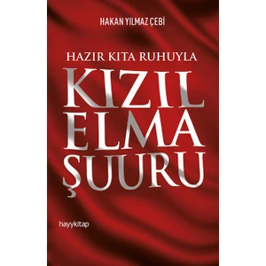 Kızıl Elma Şuuru - Hakan Yılmaz Çebi