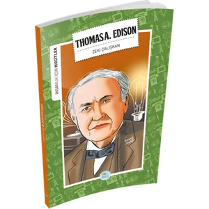 Thomas Alva Edison (Mucitler) - Zeki Çalışkan