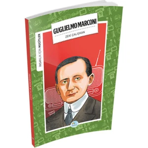 Guglielmo Marconi (Mucitler) - Zeki Çalışkan