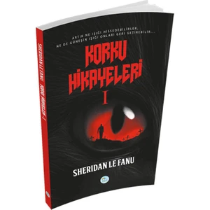 Korku Hikayeleri 1 - Sheridan Le Fanu