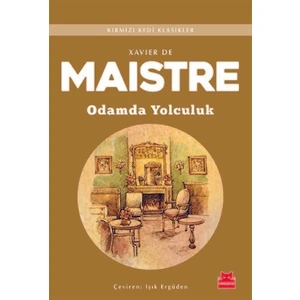 Odamda Yolculuk - Xavier De Maistre