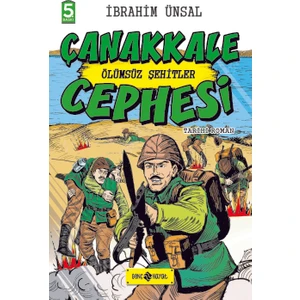 Cepheden Cepheye 3: Çanakkale Cephesi - İbrahim Ünsal
