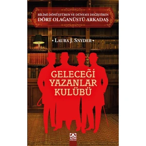 Geleceği Yazanlar Kulübü - Laura J. Snyder