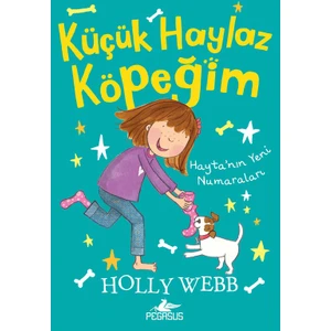 Küçük Haylaz Köpeğim-2:Hayta’Nın Yeni Numaraları - Holly Webb