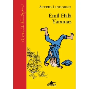 Emil Hala Yaramaz - Ciltli - Astrid Lindgren