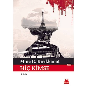 Hiç Kimse - Mine G. Kırıkkanat