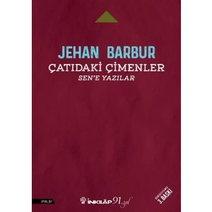 Çatıdaki Çimenler:Sen’e Yazılar - Jehan Barbur