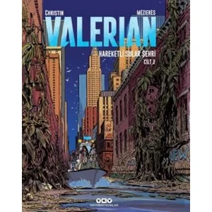 Valerian Cilt 1 - Hareketli Sular Şehri - Pierre Christin