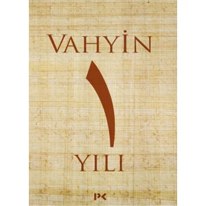 Vahyin 1.Yılı - Münib Engin Noyan