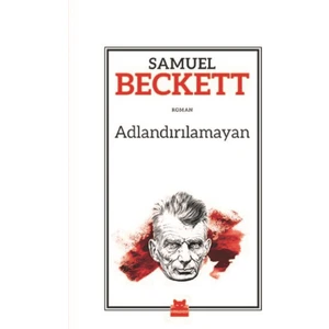 Adlandırılamayan Üçleme 3 - Samuel Beckett