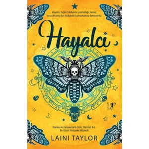 Hayalci - Ciltli - Laini Taylor