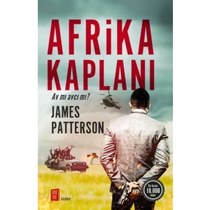 Afrika Kaplanı Av Mı Avcı Mı? - James Patterson