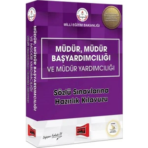 Yargı Yayınevi MEB Müdür, Müdür Başyardımcılığı ve Müdür Yardımcılığı Sözlü Sınavlarına Hazırlık Kılavuzu