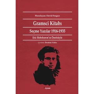 Gramsci Kitabı - (Seçme Yazılar 1916-1935)