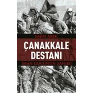 Çanakkale Destanı - Emin Arık