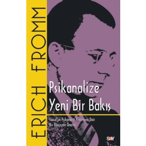 Psikanalize Yeni Bir Bakış - Erich Fromm