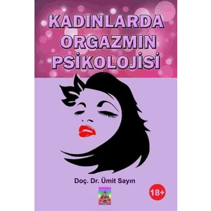 Kadınlarda Orgazmın Psikolojisi