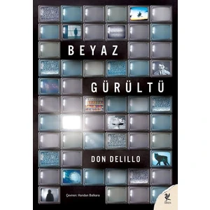 Beyaz Gürültü - Don DeLillo