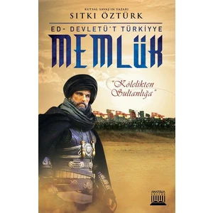 Memlük Ed - Devletü't Türkiyye - Sıtkı Öztürk