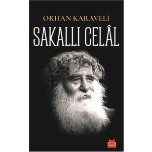 Sakallı Celal - Orhan Karaveli