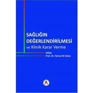 Sağlığın Değerlendirilmesi Klinik Karar Verme