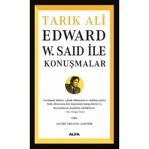 Edward W. Said ile Konuşmalar -Tarık Ali