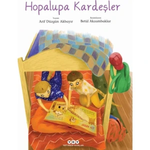 Hopalupa Kardeşler - Arif Düzgün Akbayır