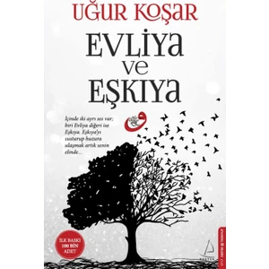 Evliya ve Eşkıya - Uğur Koşar