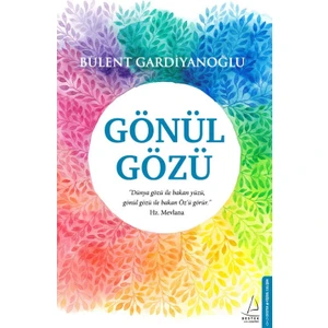 Gönül Gözü - Bülent Gardiyanoğlu