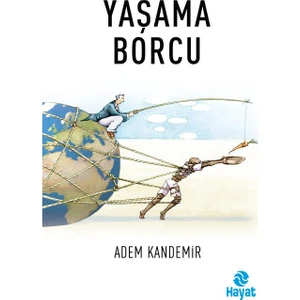 Yaşama Borcu - Adem Kandemir