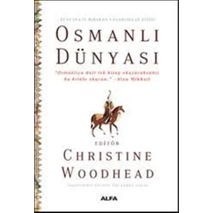 Osmanlı Dünyası (Ciltli ) - Christine Woodhead