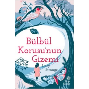 Bülbül Korusu’nun Gizemi - Lucy Strange