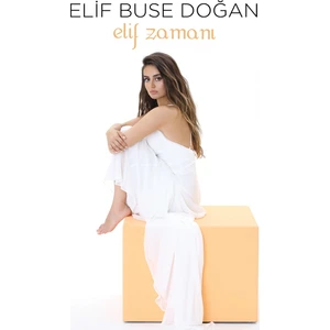 Elif Buse Doğan - Elif Zamanı