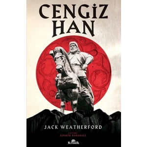 Cengiz Han - Jack Weatherford