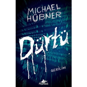 Dürtü - Michael Hübner