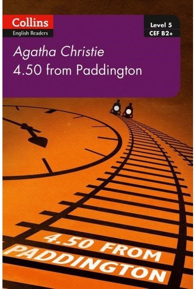4.50 From Paddington +Online Audio B2+ (Agatha Christie Readers) Second Edition - Agatha Christie