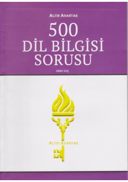 Altın Anahtar 500 Dil Bilgisi Sorusu