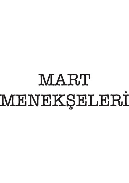 Mart Menekşeleri (Özel Ciltli Baskı) - Sarah Jio