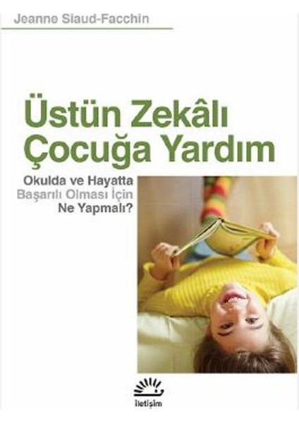 Üstün Zekalı Çocuğa Yardım - Jeanne Siaud-Facchin