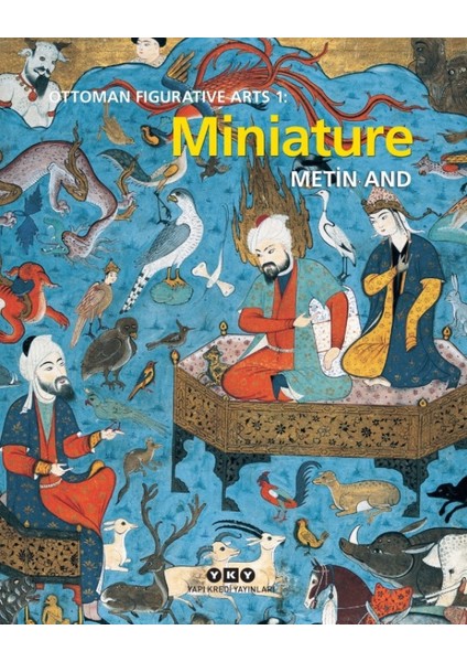 Ottoman Figurative Arts 1: Miniature