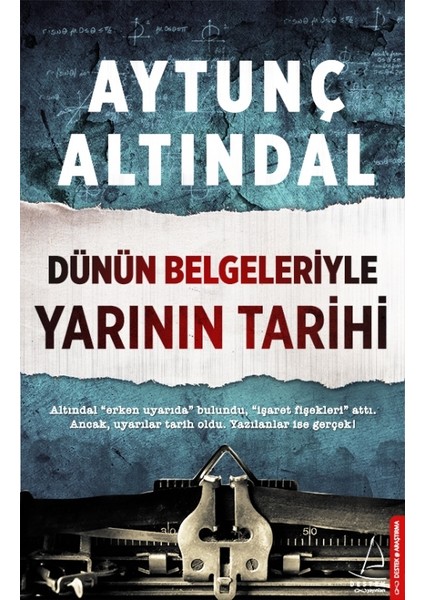 Dünün Belgeleriyle Yarının Tarihi