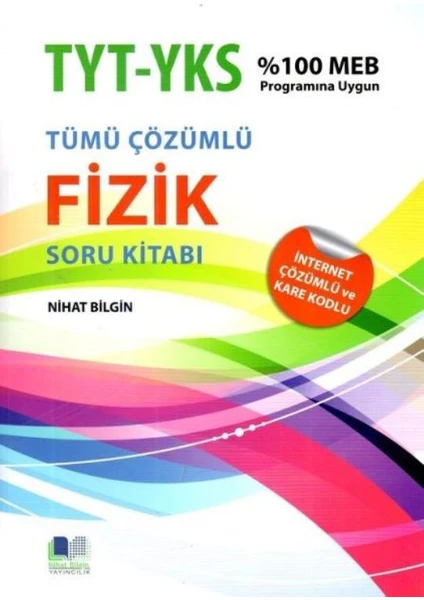 Nihat Bilgin Yayıncılık TYT YKS Fizik Tümü Çözümlü Soru Kitabı