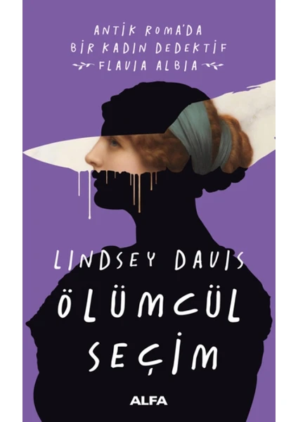 Ölümcül Seçim - Lindsey Davis