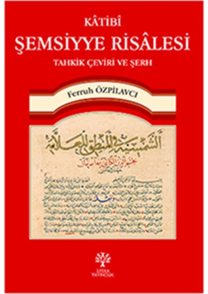Şemsiyye Risalesi Tahkik Çeviri Ve Şerh