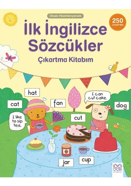 Okula Hazırlanıyorum :İlk İngilizce Sözcükler Çıkartma Kitabım
