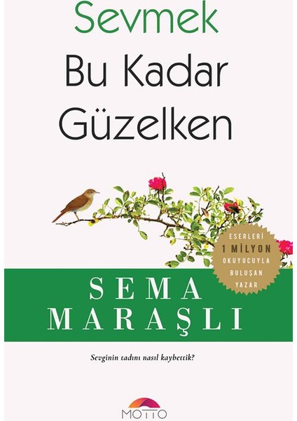 Sevmek Bu Kadar Güzelken