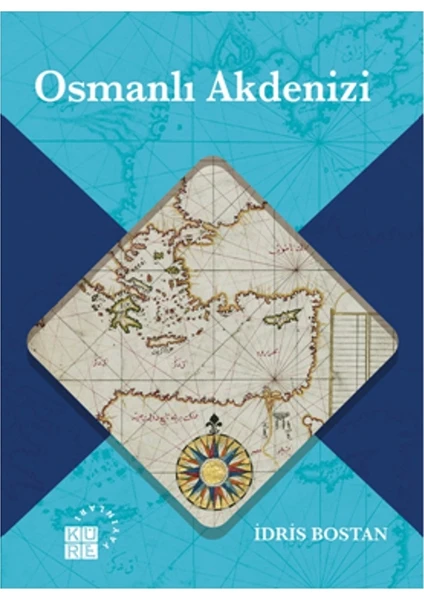 Osmanlı Akdenizi - İdris Bostan