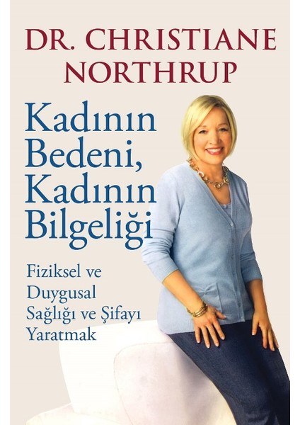 Kadının Bedeni, Kadının Bilgeliği