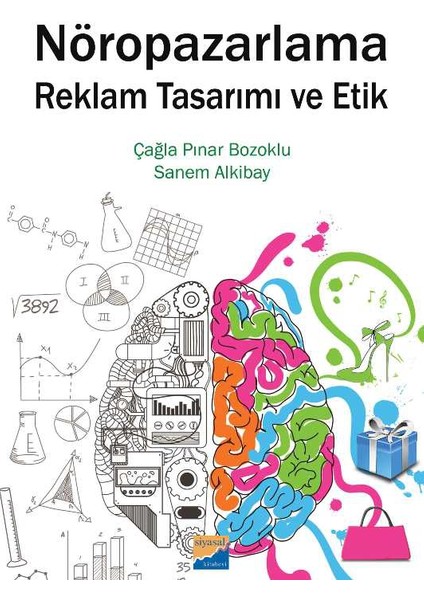 Nöropazarlama Reklam Tasarımı Ve Etik